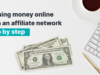 Earning Money On The Internet With An Affiliate Network Step By Step