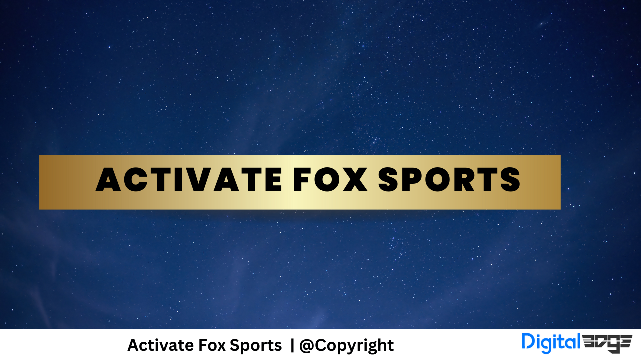 How To Activate Foxsports.com? [2026]