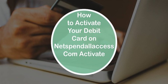 How to Activate NetspendAllAccess.com Card With NetspendAllAccess.com App