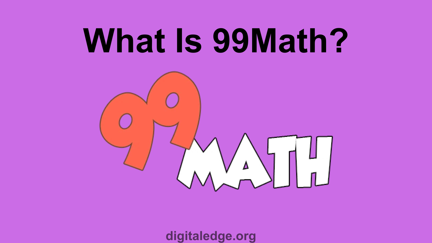 What Is 99Math? 99math Games & Features In 2024