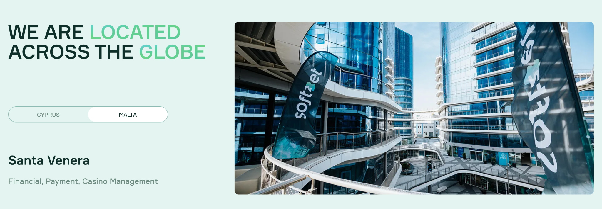 Soft2Bet’s Malta office in Santa Venera plays a key role in financial operations, payments, and casino management